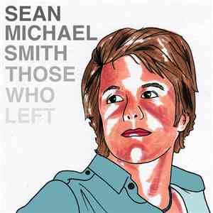 Sean Michael Smith - Those Who Left