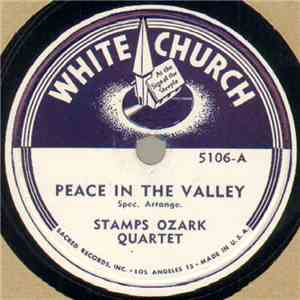 Stamps Ozark Quartet - Peace In The Valley / Dry Bones