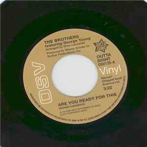 The Brothers Featuring George Young  / The Trumains - Are You Ready For Thi ...