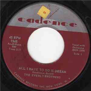 The Everly Brothers - All I Have To Do Is Dream / Claudette