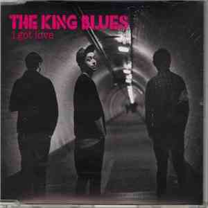 The King Blues - I Got Love