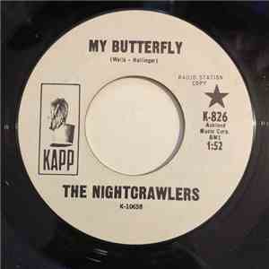 The Nightcrawlers - My Butterfly / Today I'm Happy