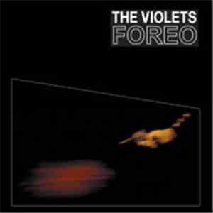 The Violets - Foreo