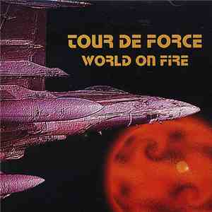 Tour De Force  - World On Fire