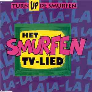 Turn Up De Smurfen - Het Smurfen TV-Lied