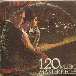 Various - 120 Music Masterpieces