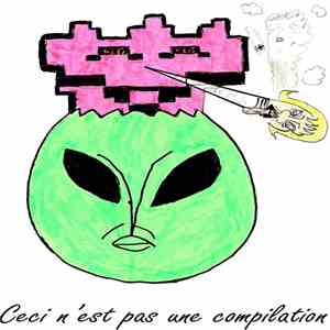 Various - Ceci N'est Pas Une Compilation