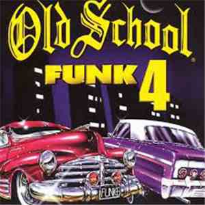 Various - Old School Funk 4