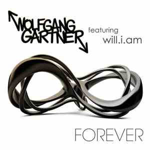 Wolfgang Gartner Featuring will.i.am - Forever (Instrumental Mix)