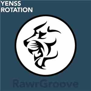 yenss - Rotation