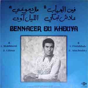 Bennaceur Ou Khouya - مال دموعي  الليل آوى  فين الحباب  علاش تبكي