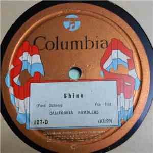 California Ramblers - Shine / It Had To Be You