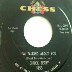 Chuck Berry - I'm Talking About You