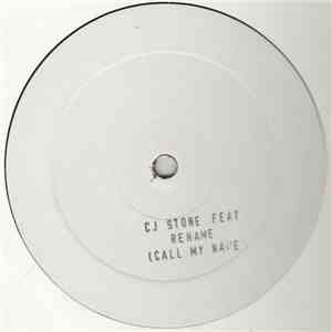 CJ Stone Feat. Rename - Call My Name