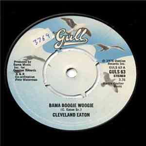 Cleveland Eaton - Bama Boogie Woogie / The Funky Cello