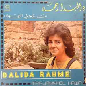 داليدا رحمة = Dalida Rahme - مرجحني الهوى = Marjahni El Hawa