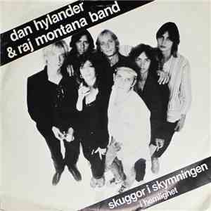 Dan Hylander & Raj Montana Band - Skuggor I Skymningen