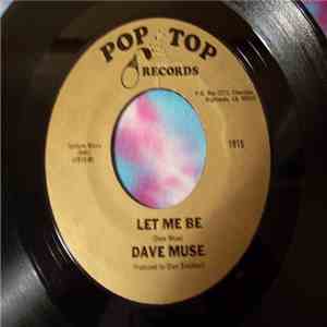Dave Muse - Let Me Be