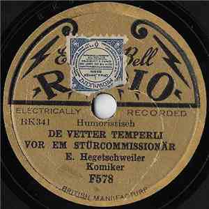 E. Hegetschweiler - De Vetter Temperli Vor Em Stürcommissionär / De Herr Temperli Wott Goge Flüge