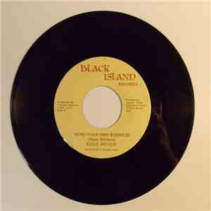 Eddie Wicker - Mind Your Own Business / I'm A Little Boy Again