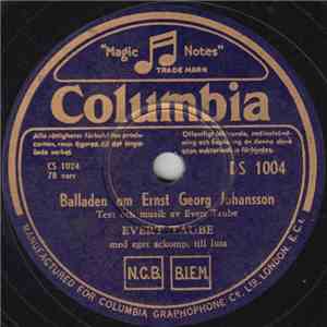 Evert Taube - Balladen Om Ernst Georg Johansson / Fritiof Och Carmencita -  ...