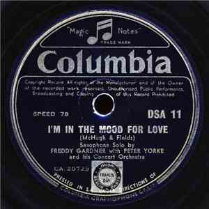 Freddy Gardner - I'm In The Mood For Love / Body And Soul