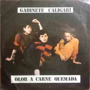 Gabinete Caligari - Olor A Carne Quemada