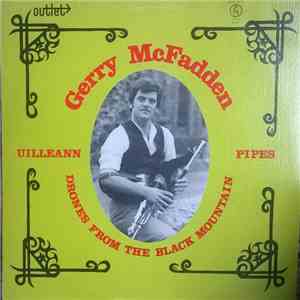 Gerry McFadden - Drones From The Black Mountain