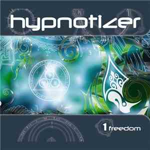 Hypnotizer  - 1 Freedom
