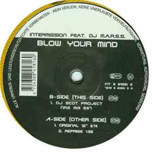 Intermission Feat. DJ M.A.R.S.S. - Blow Your Mind