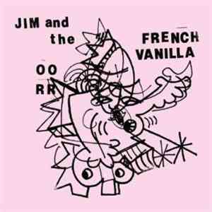 Jim And The French Vanilla - II