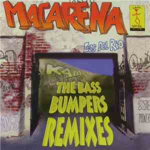 Los Del Rio - Macarena (The Bass Bumpers Remixes)