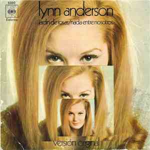 Lynn Anderson - Jardin De Rosas / Nada Entre Nosotros
