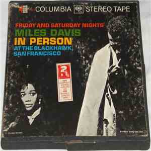 Miles Davis - In Person: Friday and Saturday Nights At The Blackhawk, San Francisco