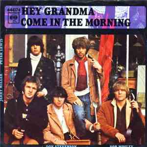 Moby Grape - Hey Grandma / Come In The Morning
