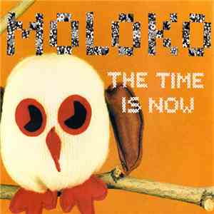 Moloko - The Time Is Now