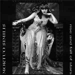 Mortuo Similis - Rise And Fall Of Stars