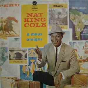 Nat King Cole - A Meus Amigos