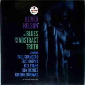 Oliver Nelson - The Blues And The Abstract Truth