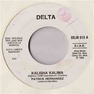 Patrick Hernandez / Mai Tai - Kalisha Kalima / Fight Fire With Fire