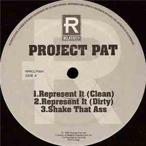 Project Pat - Represent It