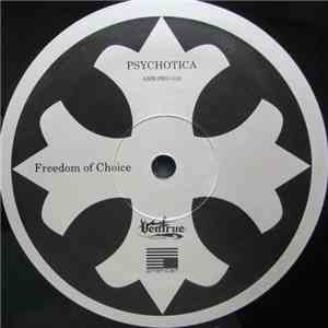 Psychotica - Freedom Of Choice