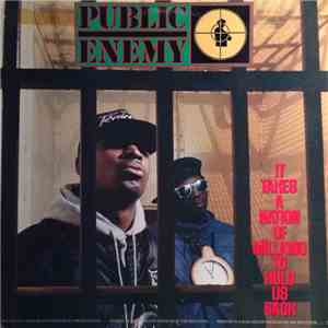Public Enemy - It Takes A Nation Of Millions To Hold Us Back