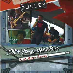 Pulley - Beyond Warped