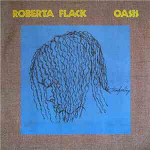 Roberta Flack - Oasis