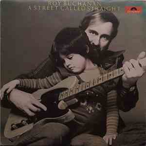 Roy Buchanan - A Street Called Straight