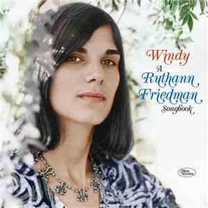 Ruthann Friedman - Windy: A Ruthann Friedman Songbook