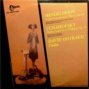 Tchaikowsky / Mendelssohn - David Oistrakh, National Philharmonic Orchestra ...