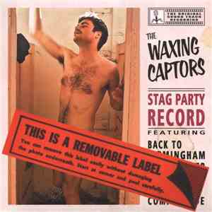 The Waxing Captors - Back To Birmingham