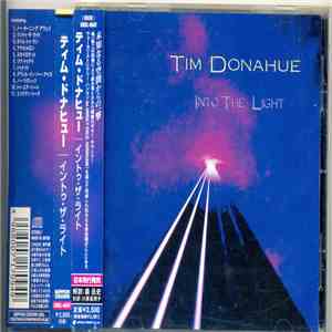 Tim Donahue  - Into The Light
